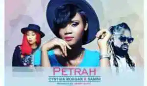 Petrah - Odo Ft. Samini x Cynthia Morgan